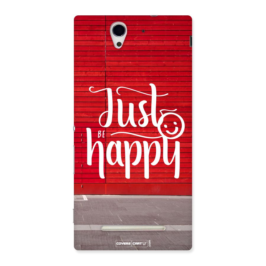 Just Be Happy Back Case for Sony Xperia C3