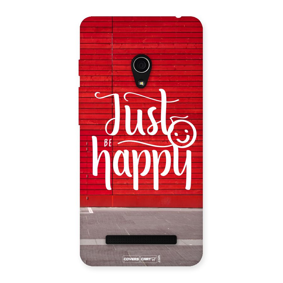 Just Be Happy Back Case for Zenfone 5