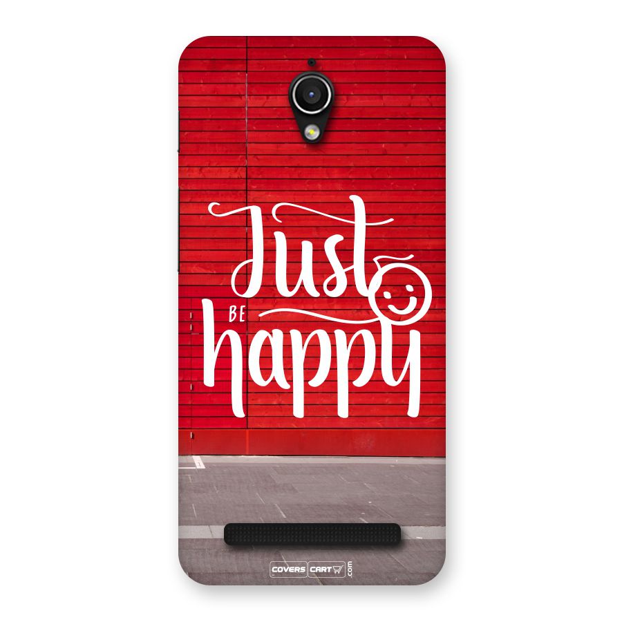 Just Be Happy Back Case for Zenfone Go