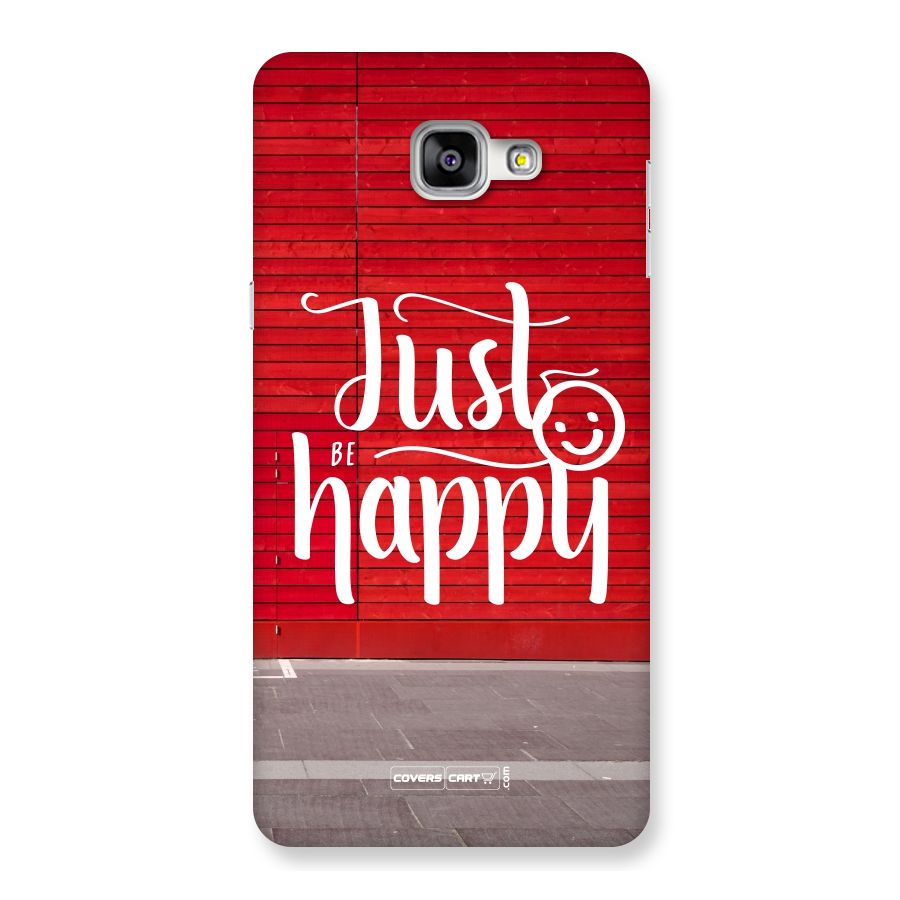 Just Be Happy Back Case for Galaxy A9