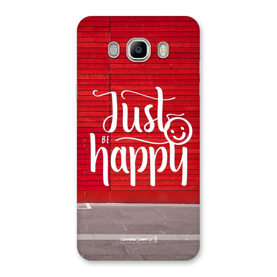 Just Be Happy Back Case for Galaxy On8