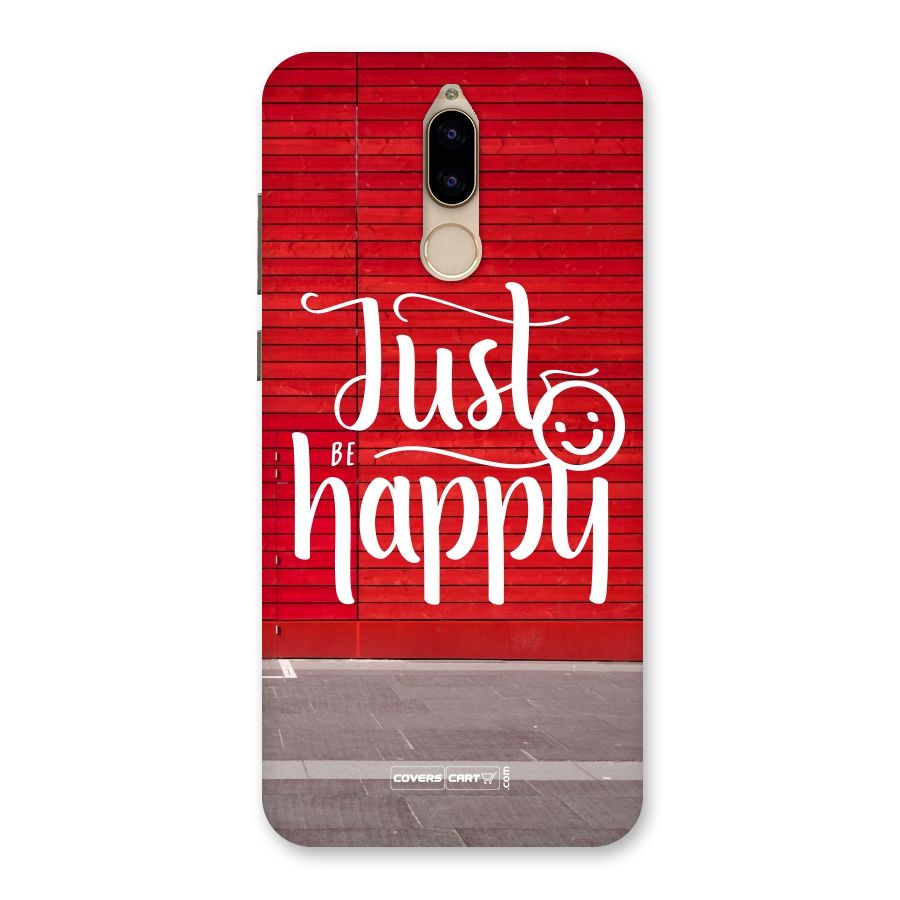 Just Be Happy Back Case for Honor 9i