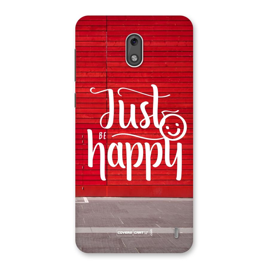 Just Be Happy Back Case for Nokia 2