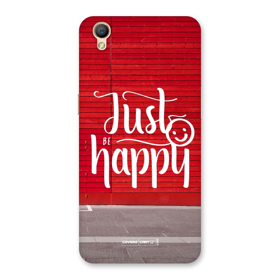 Just Be Happy Back Case for Oppo A37