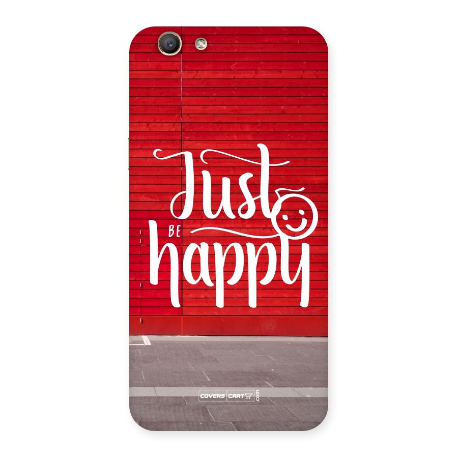 Just Be Happy Back Case for Oppo F1s