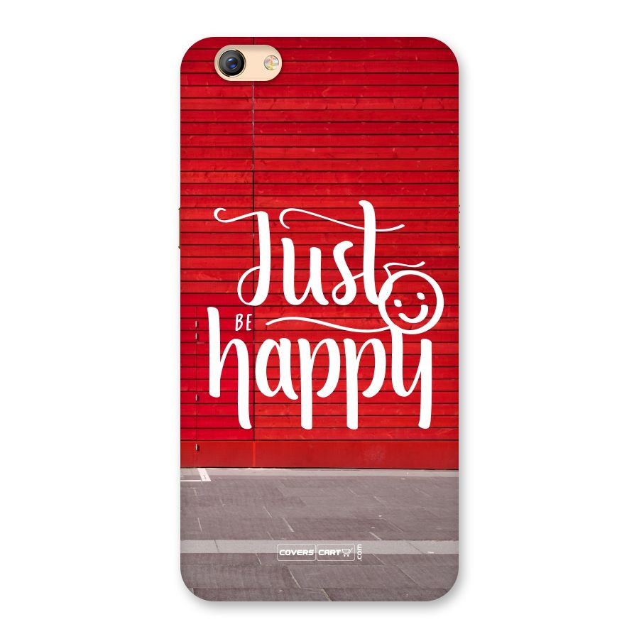 Just Be Happy Back Case for Oppo F3 Plus