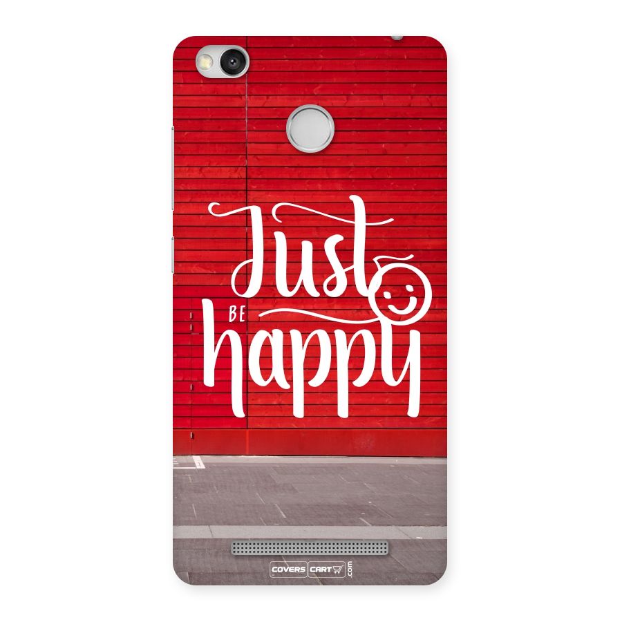 Just Be Happy Back Case for Redmi 3S Prime