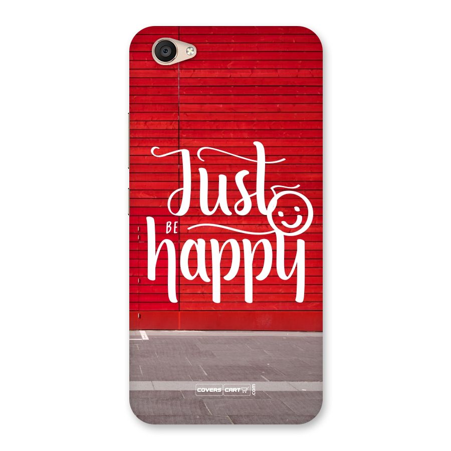 Just Be Happy Back Case for Vivo V5 Plus