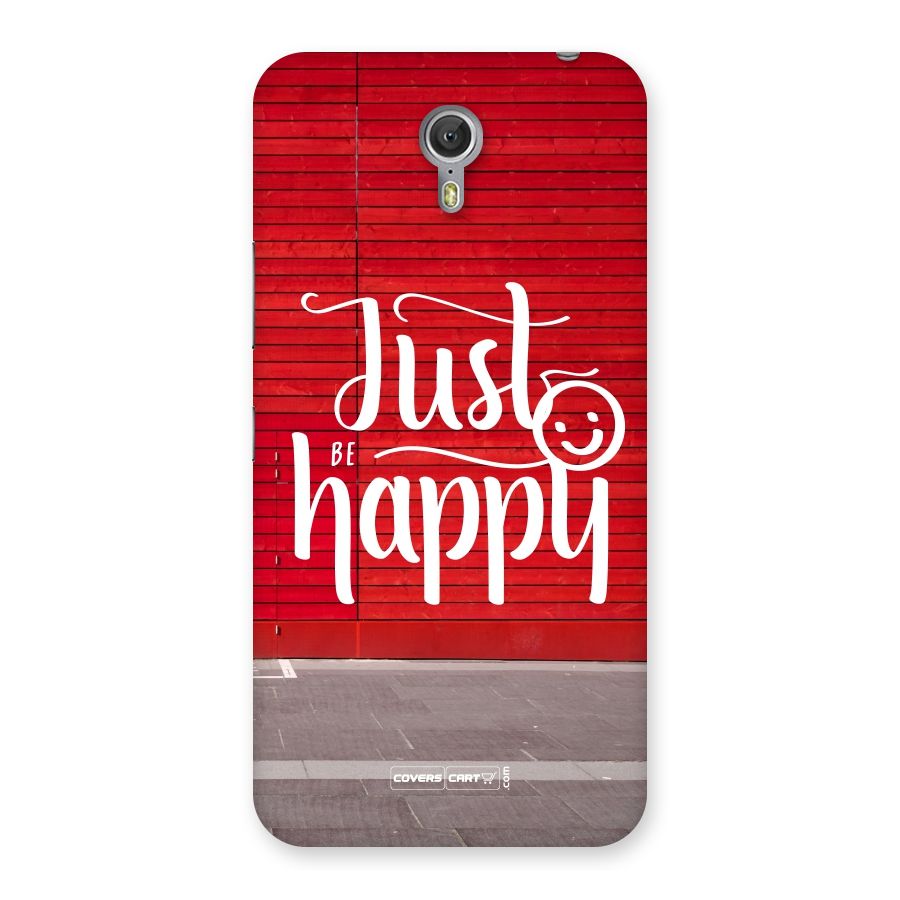 Just Be Happy Back Case for Zuk Z1