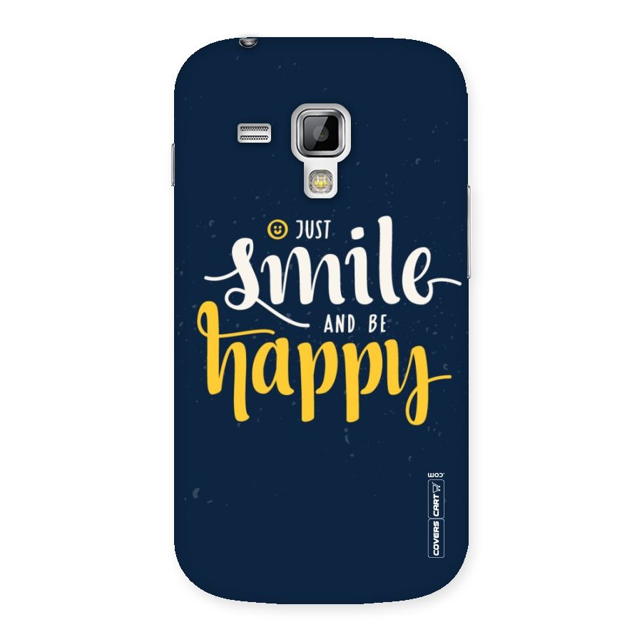 Just Smile Back Case for Galaxy S Duos