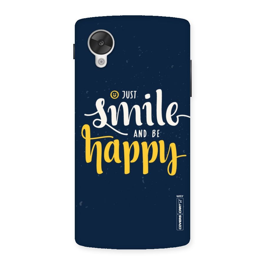 Just Smile Back Case for Google Nexsus 5