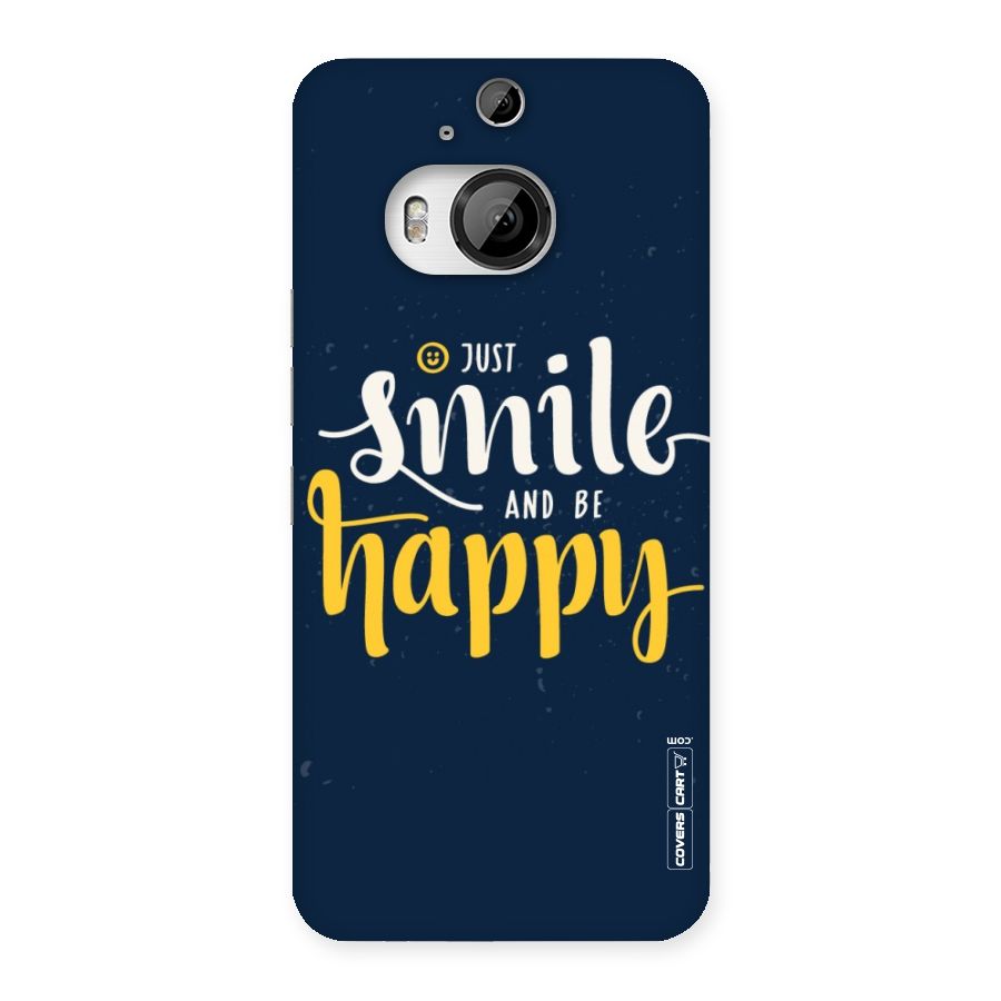 Just Smile Back Case for HTC One M9 Plus