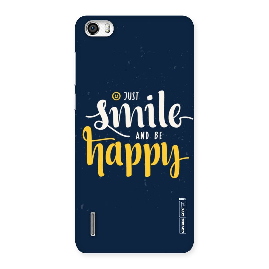 Just Smile Back Case for Honor 6