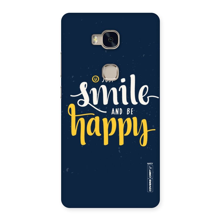 Just Smile Back Case for Huawei Honor 5X