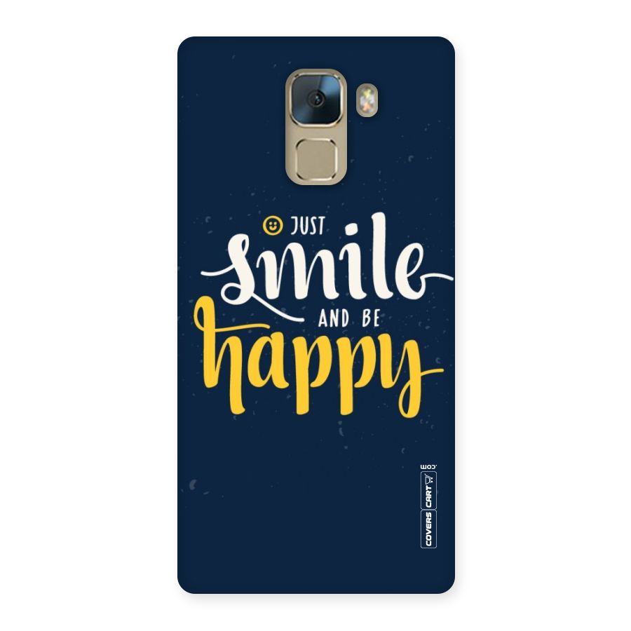 Just Smile Back Case for Huawei Honor 7