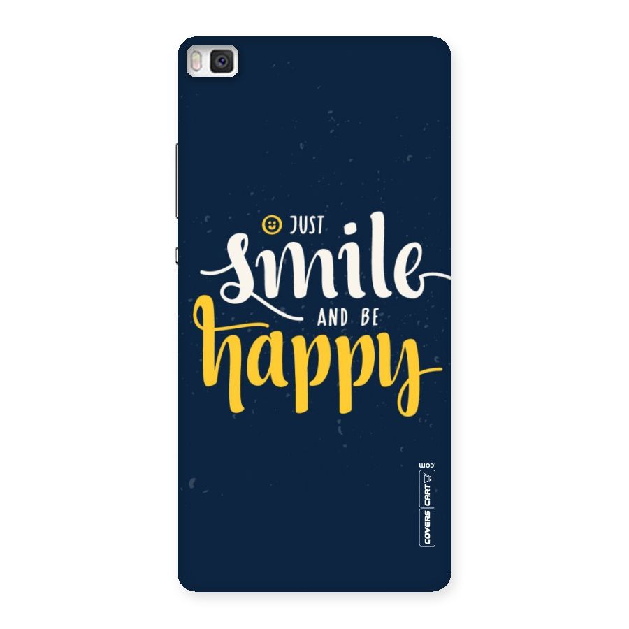 Just Smile Back Case for Huawei P8
