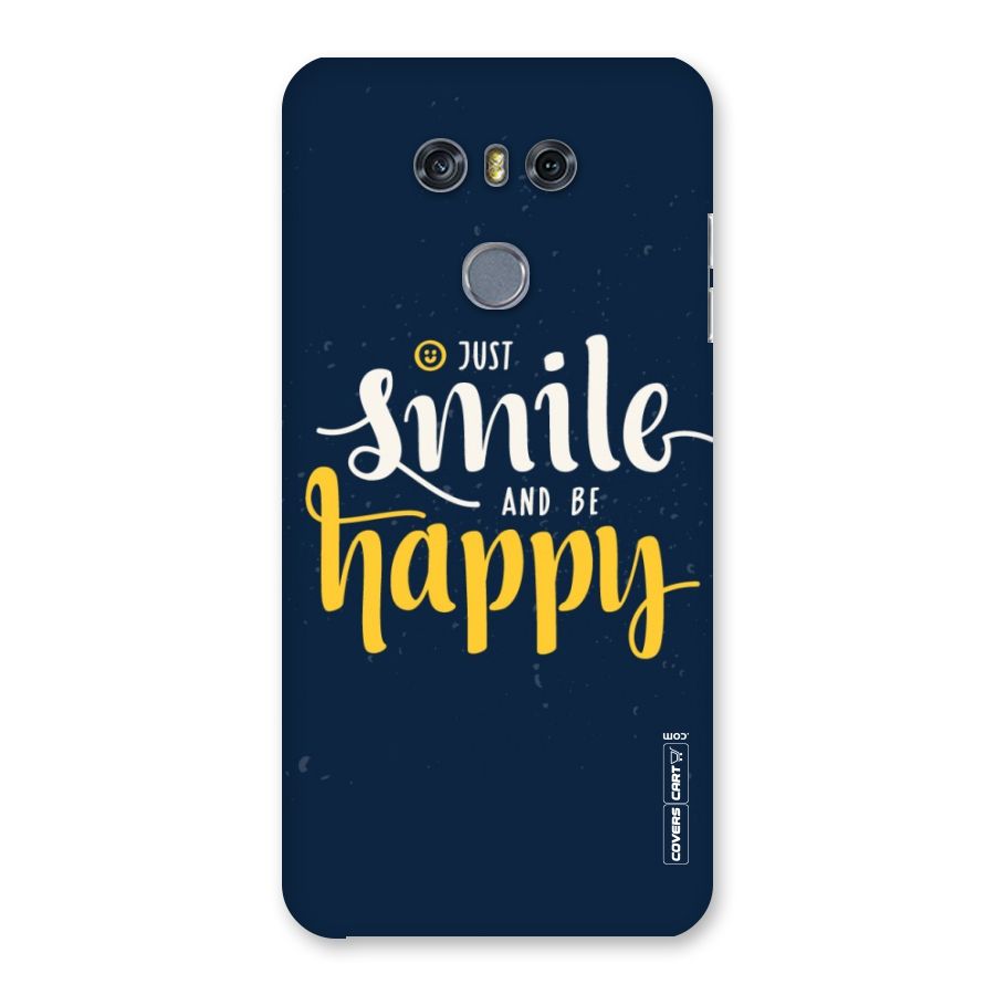 Just Smile Back Case for LG G6