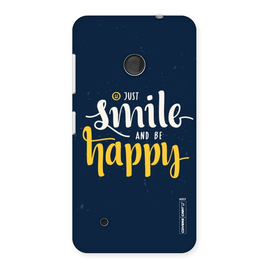 Just Smile Back Case for Lumia 530