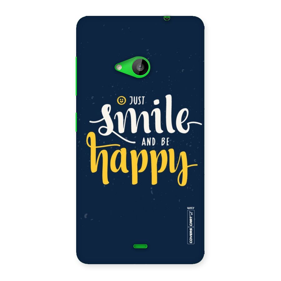 Just Smile Back Case for Lumia 535
