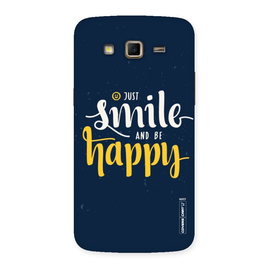 Just Smile Back Case for Samsung Galaxy Grand 2