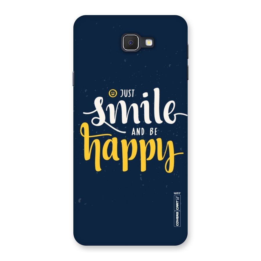 Just Smile Back Case for Samsung Galaxy J7 Prime