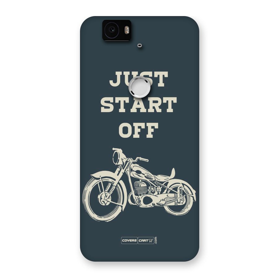 Just Start Off Back Case for Google Nexus 6P