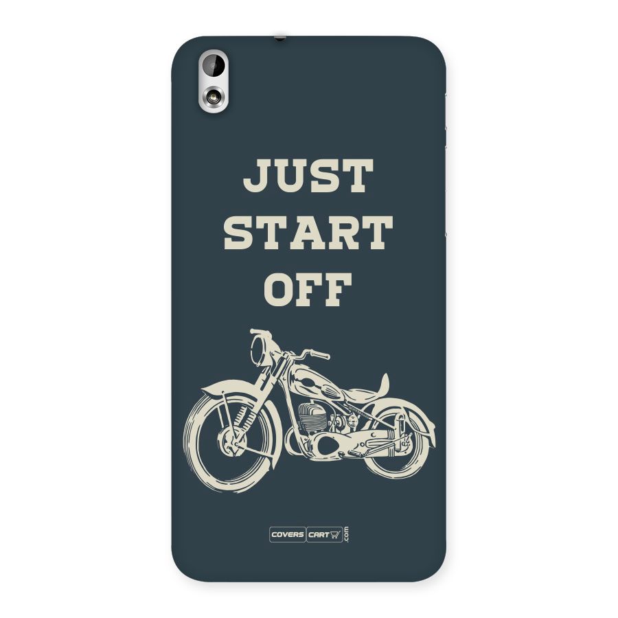 Just Start Off Back Case for HTC Desire 816g