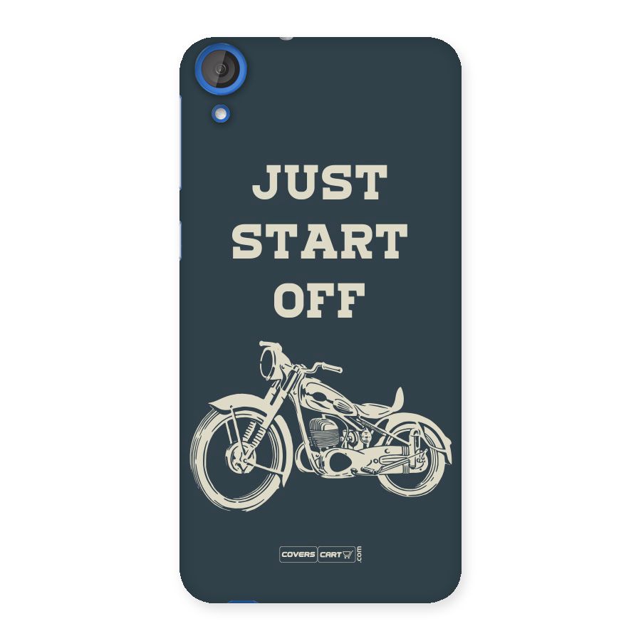 Just Start Off Back Case for HTC Desire 820s