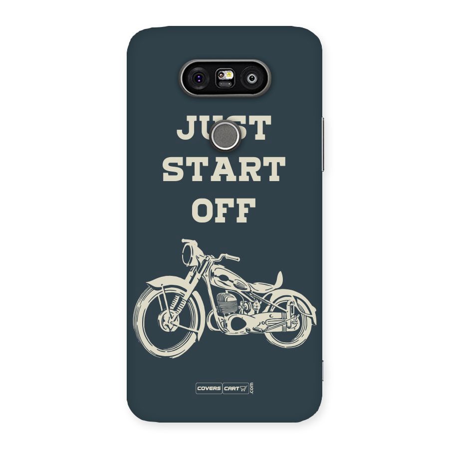Just Start Off Back Case for LG G5