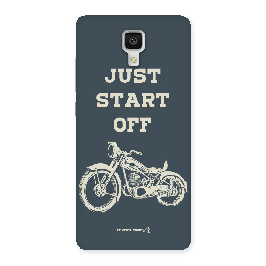 Just Start Off Back Case for Mi4