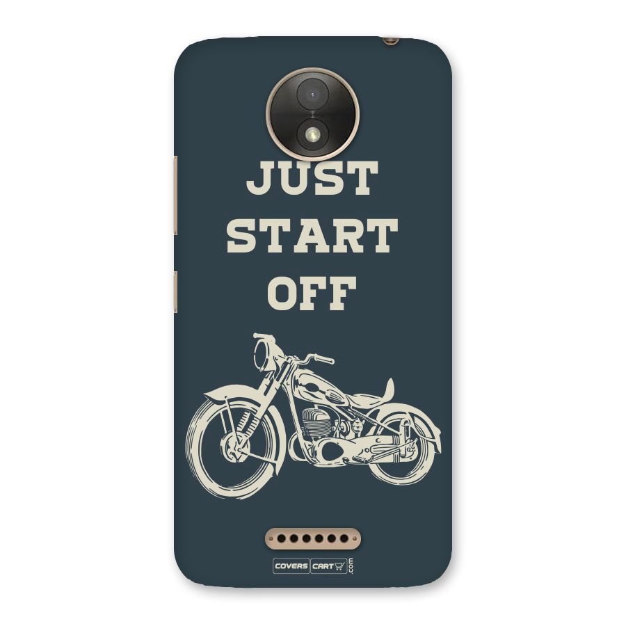 Just Start Off Back Case for Moto C Plus