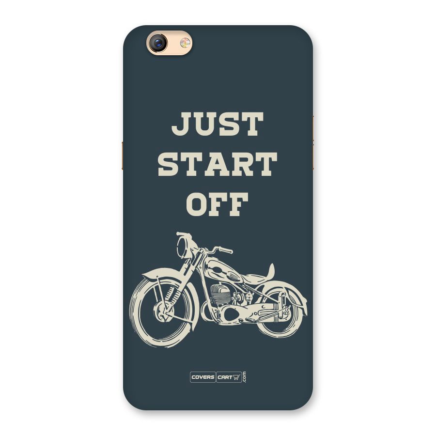 Just Start Off Back Case for Oppo F3 Plus