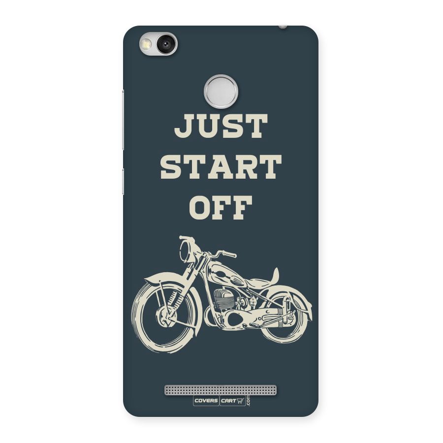 Just Start Off Back Case for Redmi 3S Prime