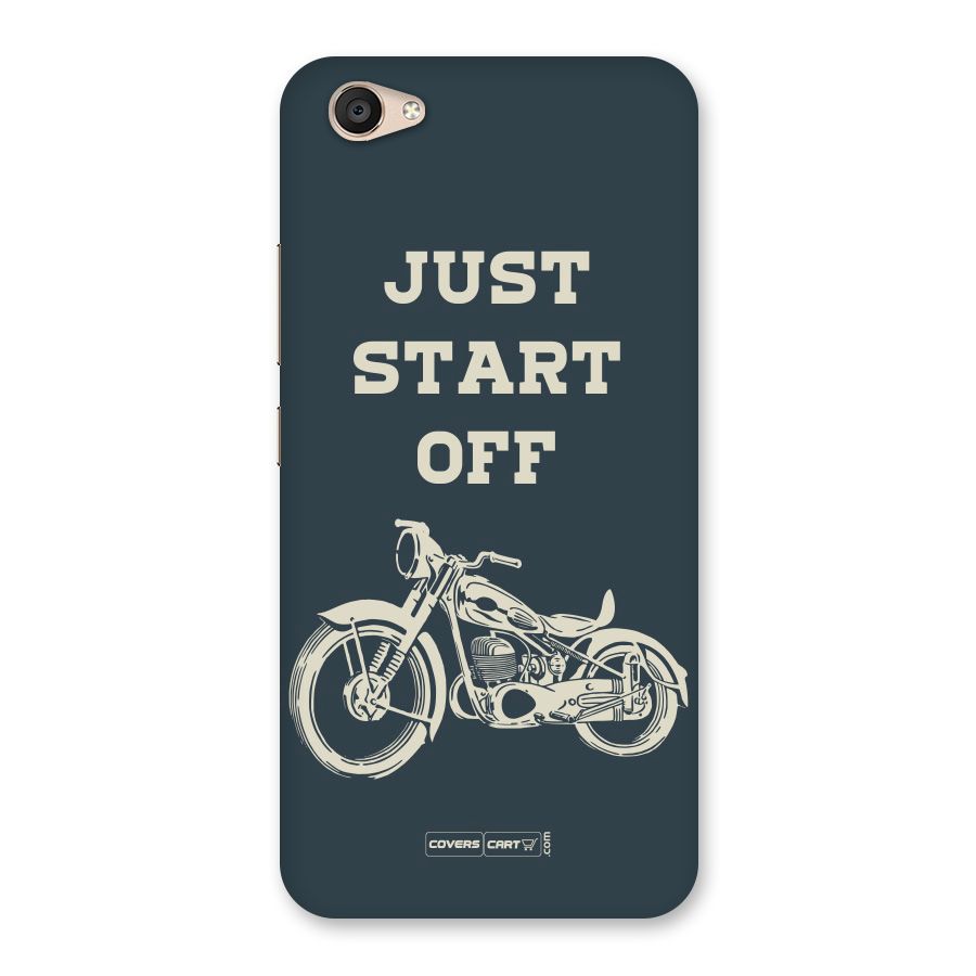 Just Start Off Back Case for Vivo V5 Plus