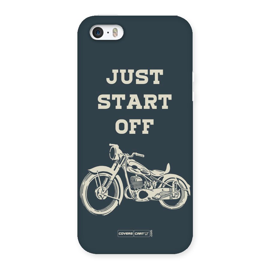 Just Start Off Back Case for iPhone SE