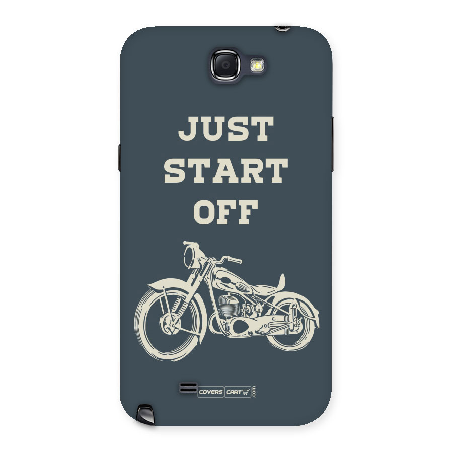 Just Start Off Back Case for Galaxy Note 2