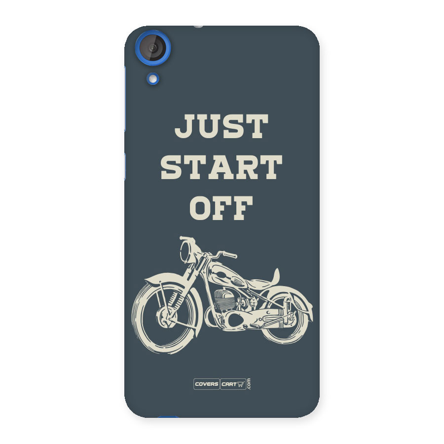 Just Start Off Back Case for HTC Desire 820