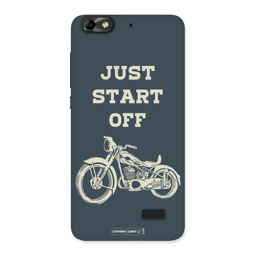 Just Start Off Back Case for Honor 4C