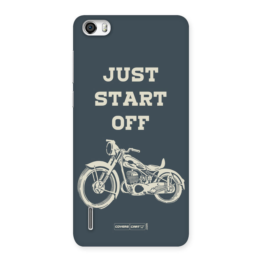 Just Start Off Back Case for Honor 6