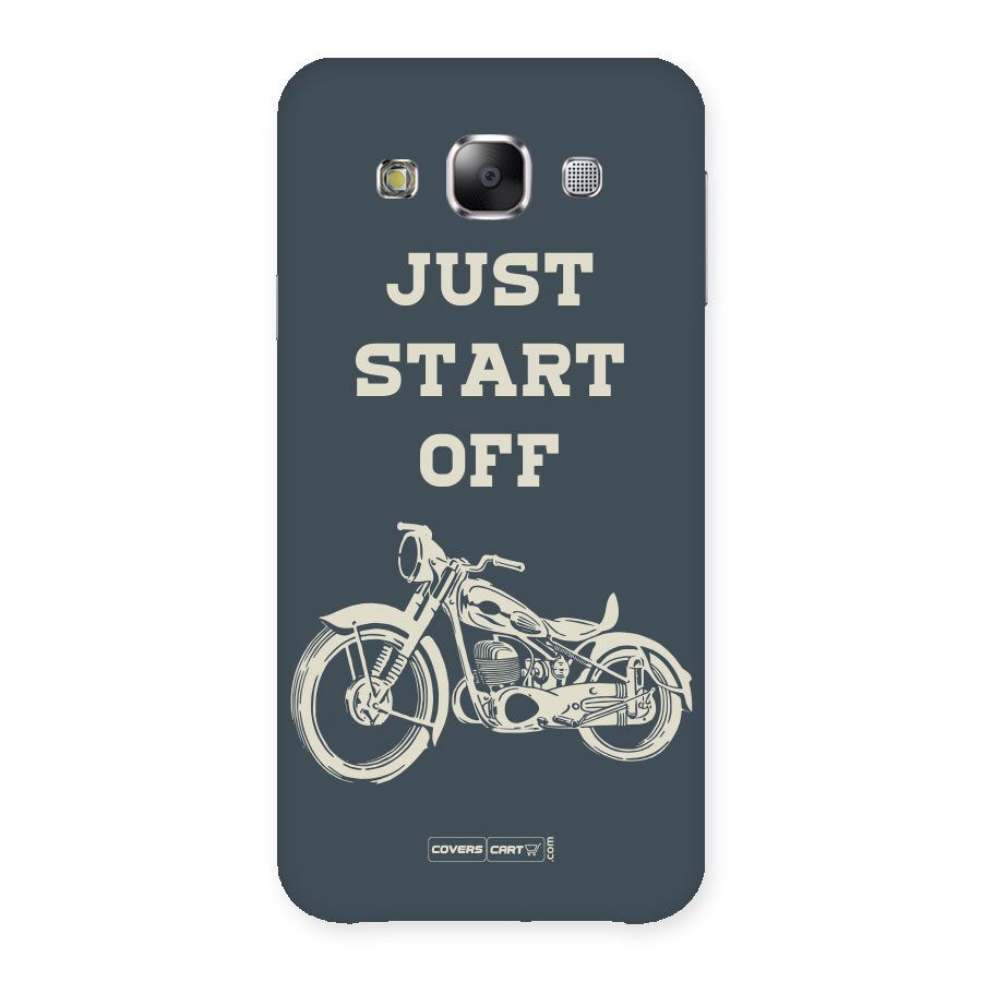 Just Start Off Back Case for Samsung Galaxy E5