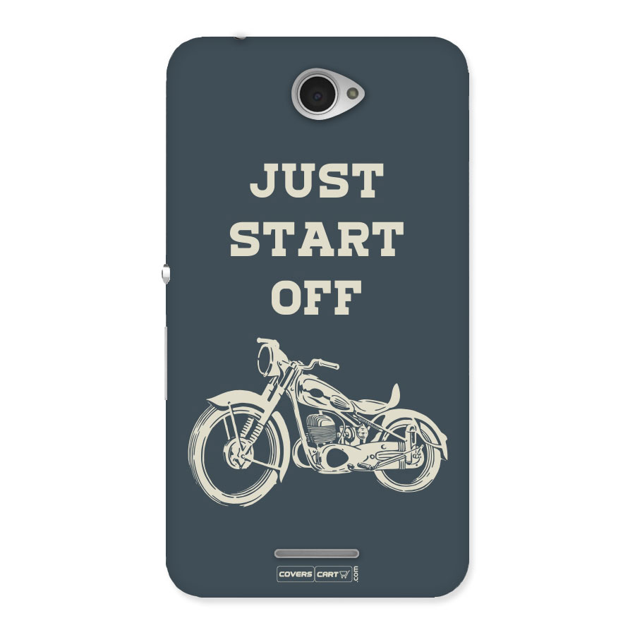 Just Start Off Back Case for Sony Xperia E4