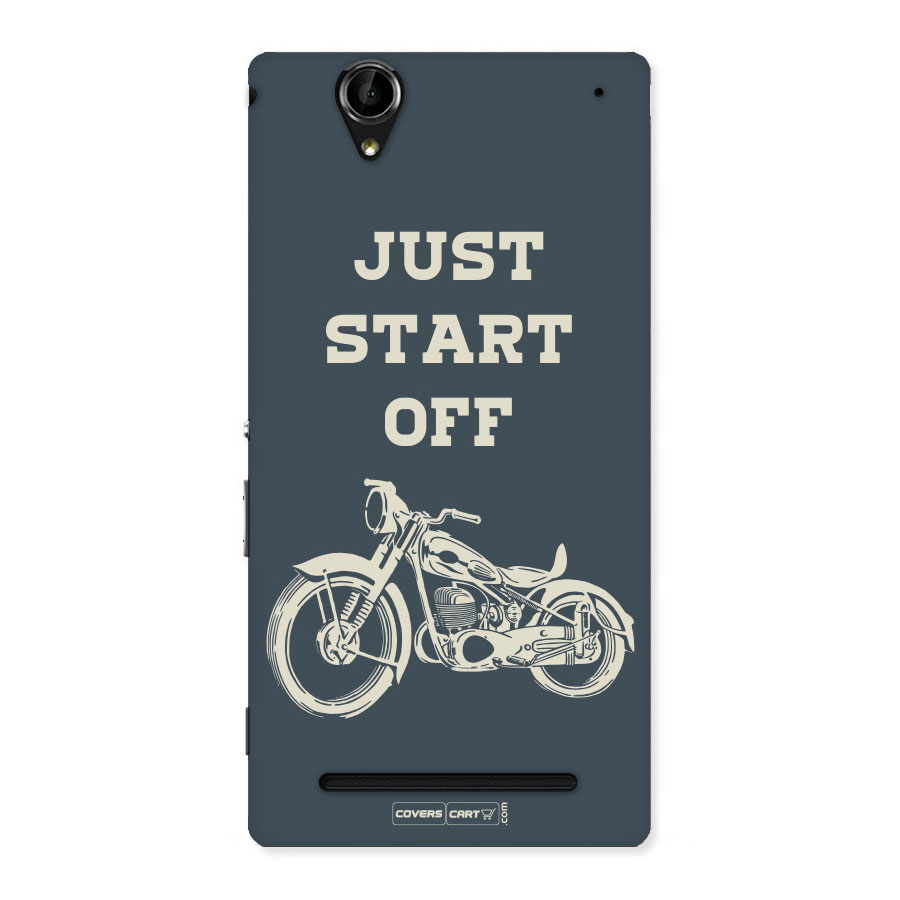 Just Start Off Back Case for Sony Xperia T2