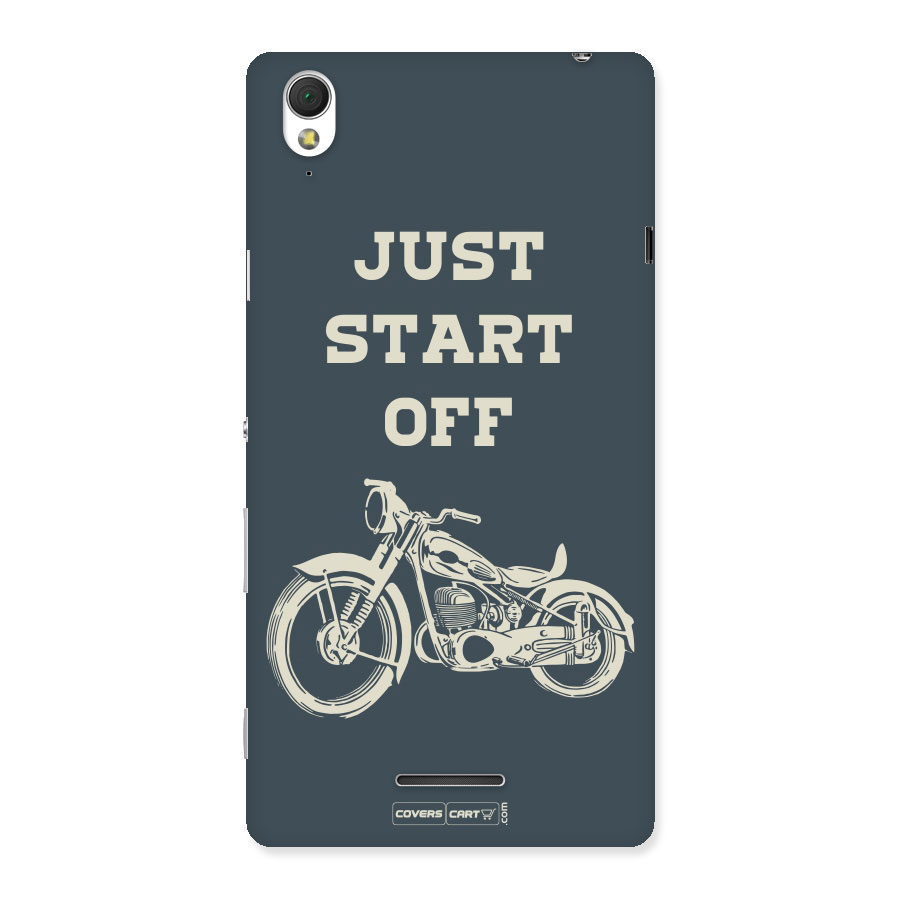 Just Start Off Back Case for Sony Xperia T3