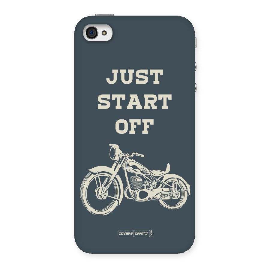 Just Start Off Back Case for iPhone 4 4s