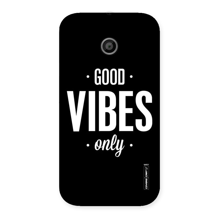 Just Vibes Back Case for Moto E