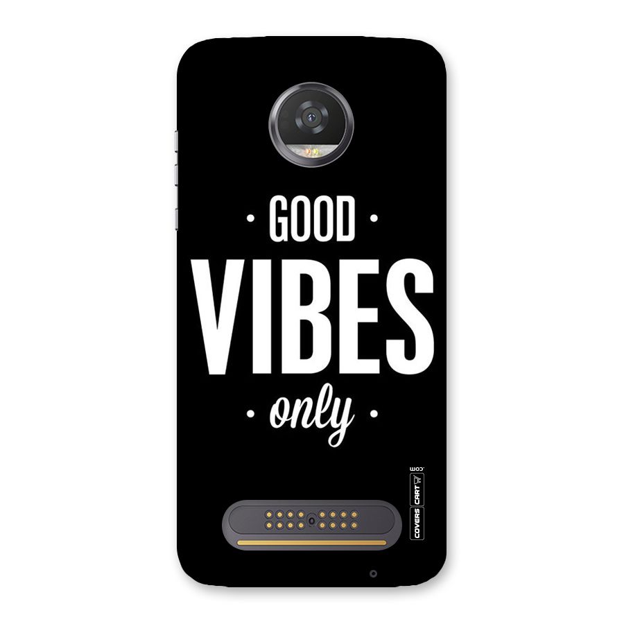 Just Vibes Back Case for Moto Z2 Play