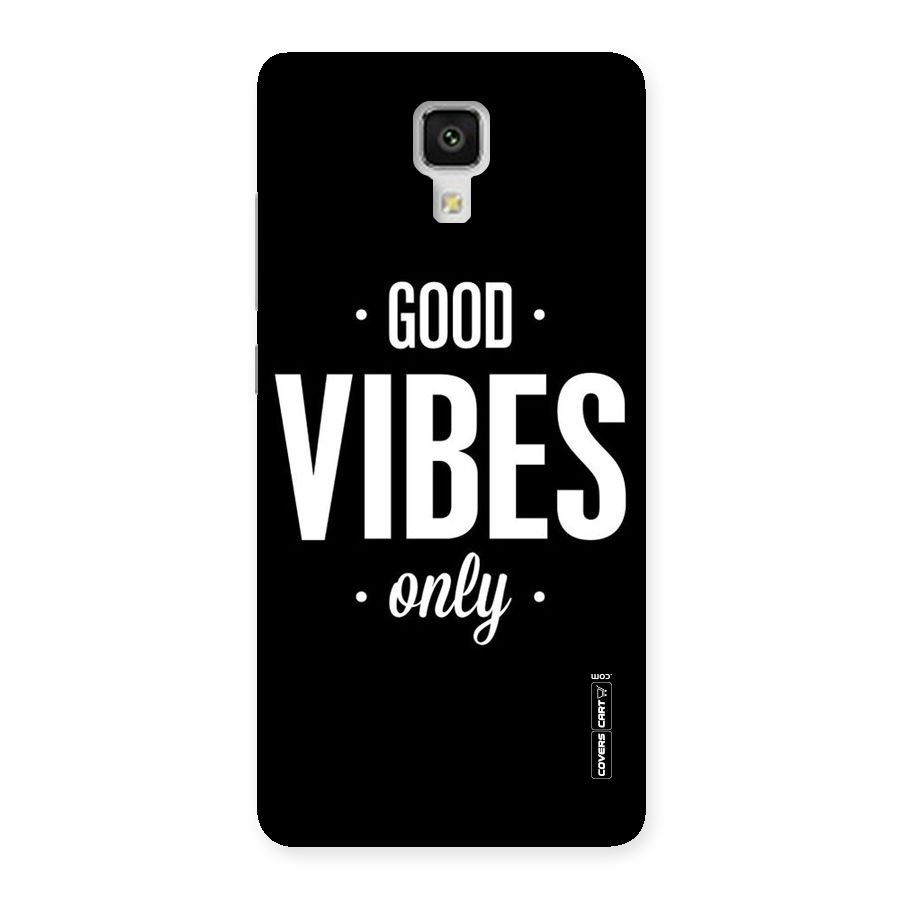 Just Vibes Back Case for Xiaomi Mi 4