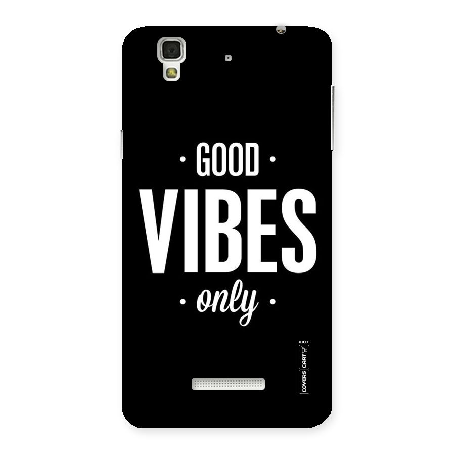 Just Vibes Back Case for YU Yureka Plus