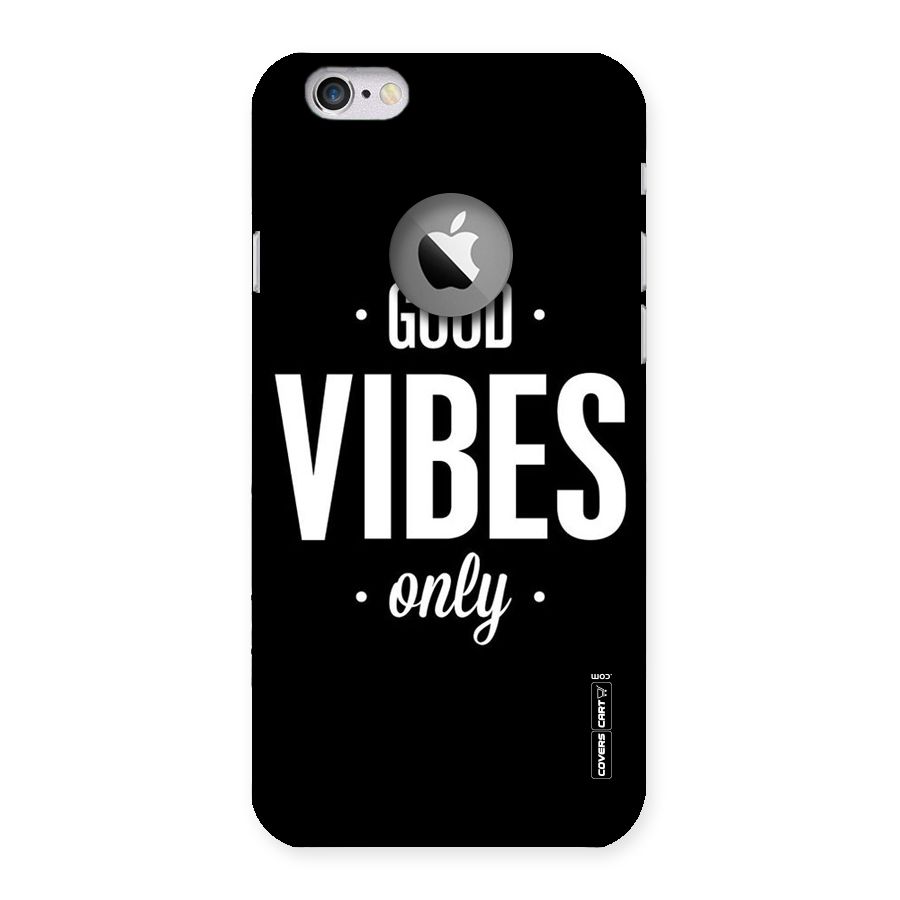 Just Vibes Back Case for iPhone 6 Logo Cut