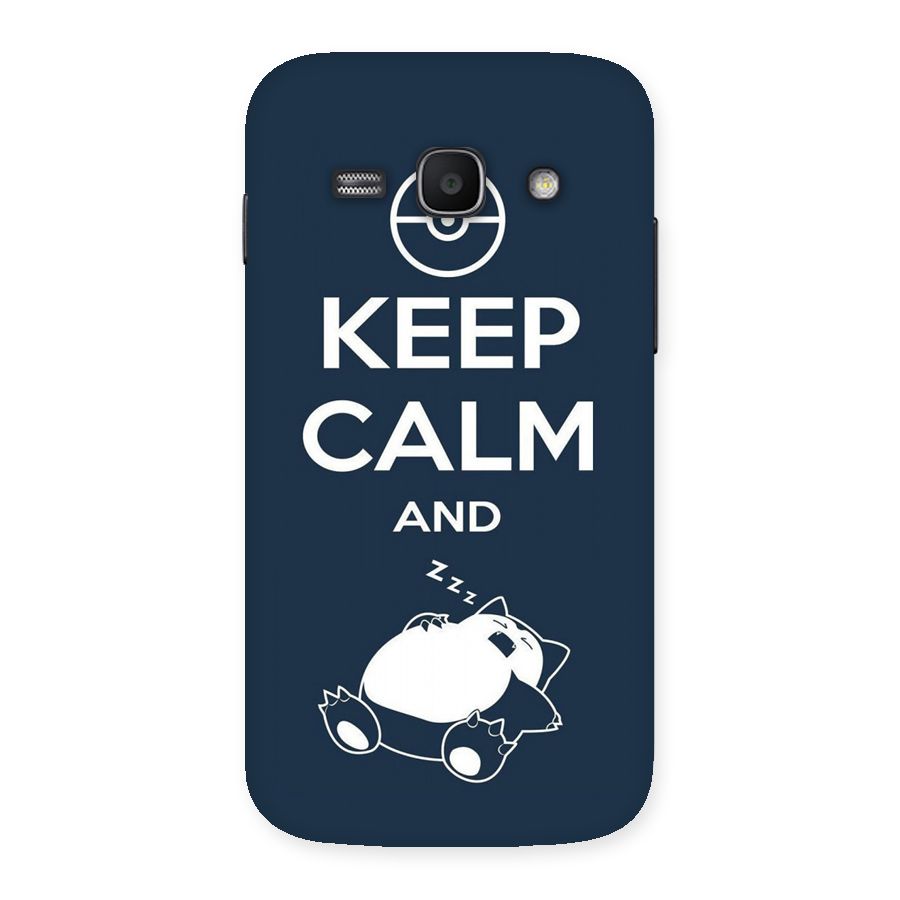 Keep Calm and Sleep Back Case for Galaxy Ace 3